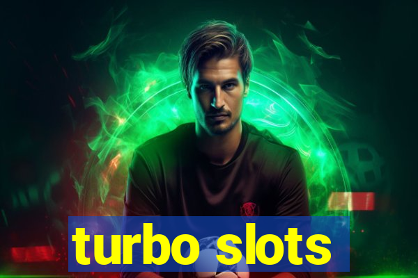 turbo slots